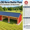 12x36 Horse Run-In Shed Plans